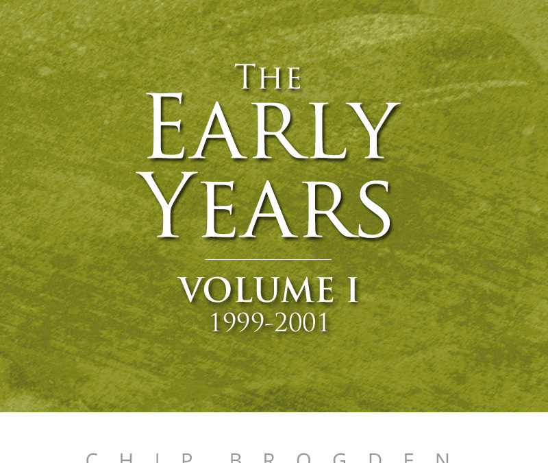 The Early Years: Volume I